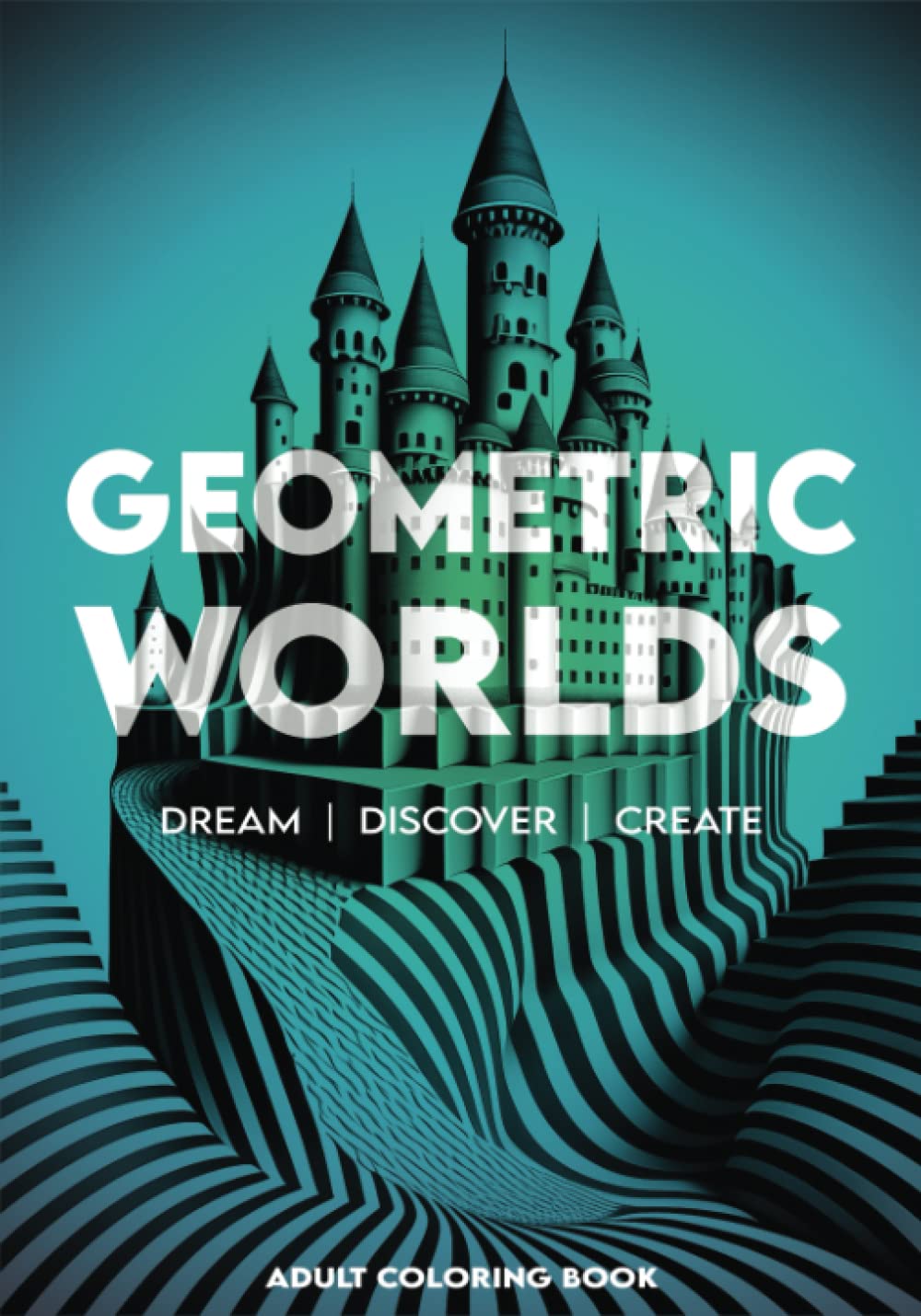 ler totalmente Geometric Worlds Coloring Book: Optical Illusion Worlds of Fantasy and Science Fiction In 43 Incredible Designs