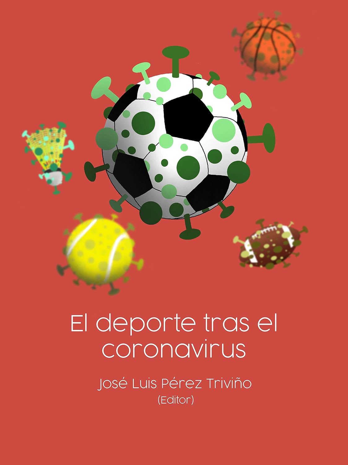 El deporte tras el coronavirus: Una visión transversal del impacto de la crisis en el deporte (Spanish Edition) baixar livro de graça