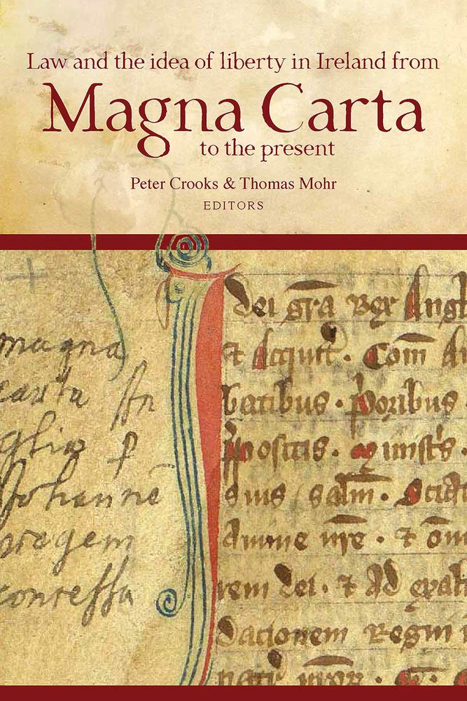 ler totalmente Law and the Idea of Liberty in Ireland from Magna Carta to the Present