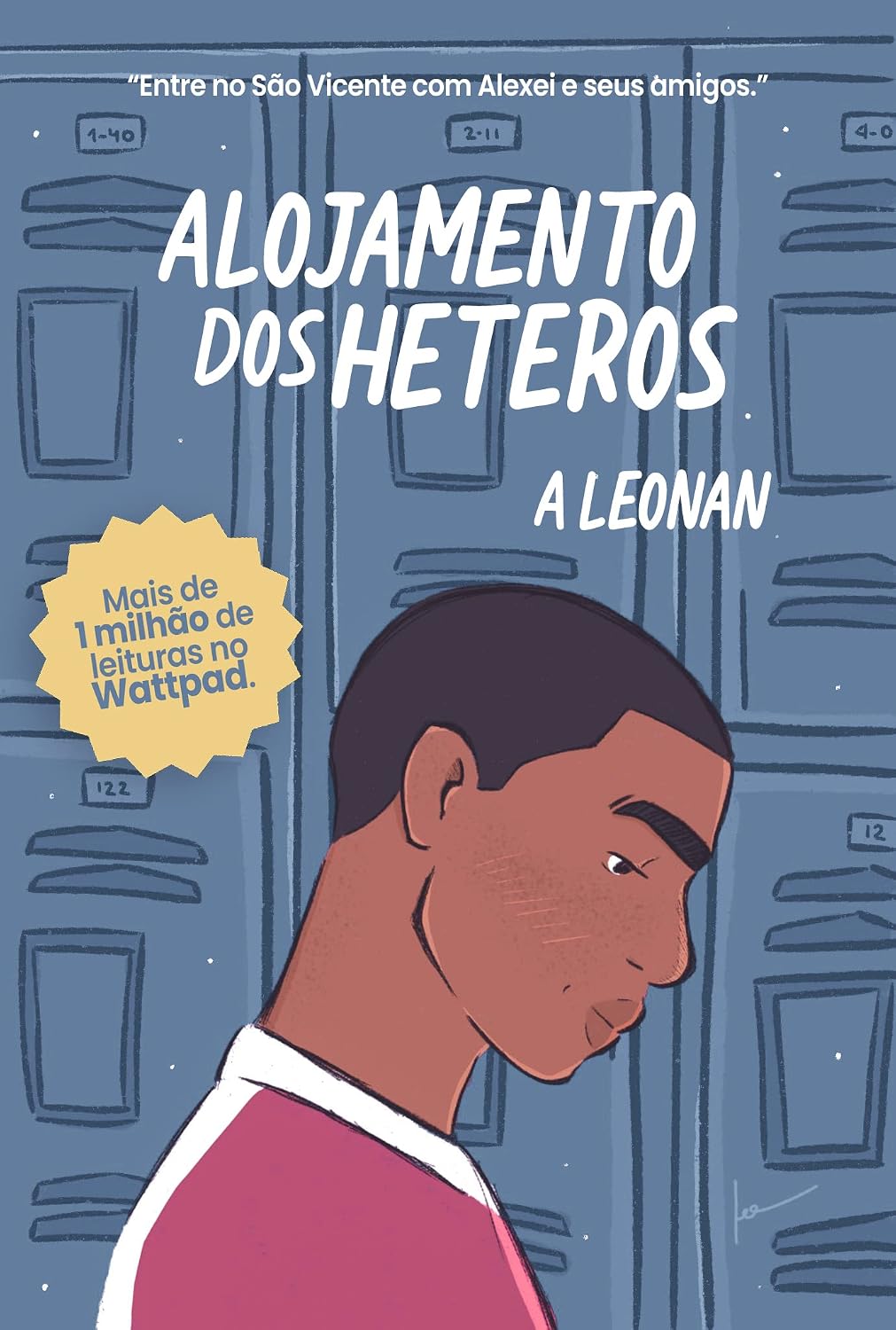 Alojamento dos Héteros: (Um romance gay) (Crônicas do Colégio São Vicente Livro 1) baixar livro de graça
