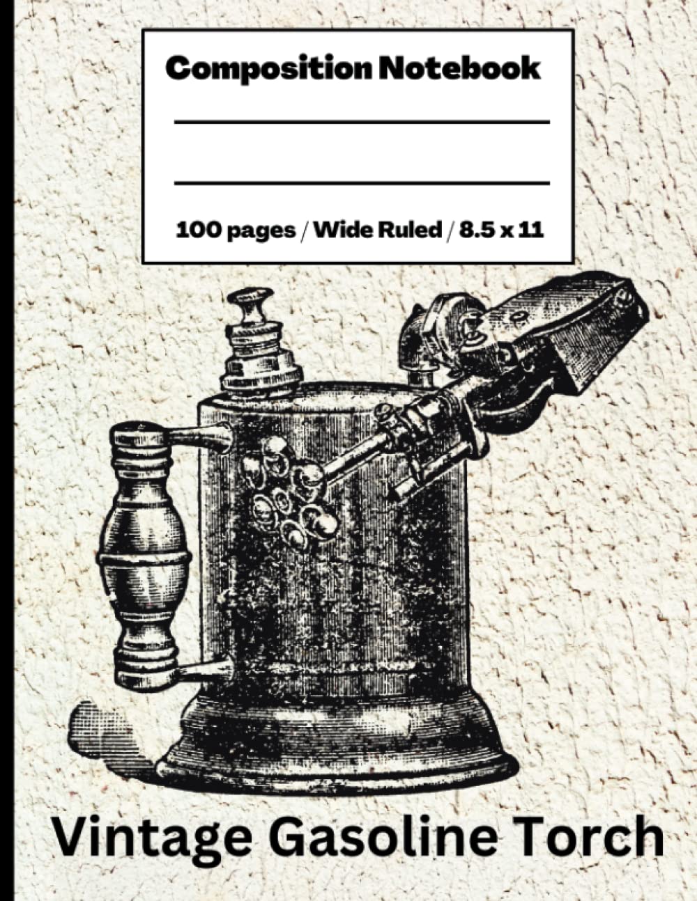 capítulo por capítulo baixar Composition Notebook, Wide Ruled, Vintage Gasoline Torch: Aesthetic Journal, Wide Lined, 100 pages for Equations, School, Work, Doodling