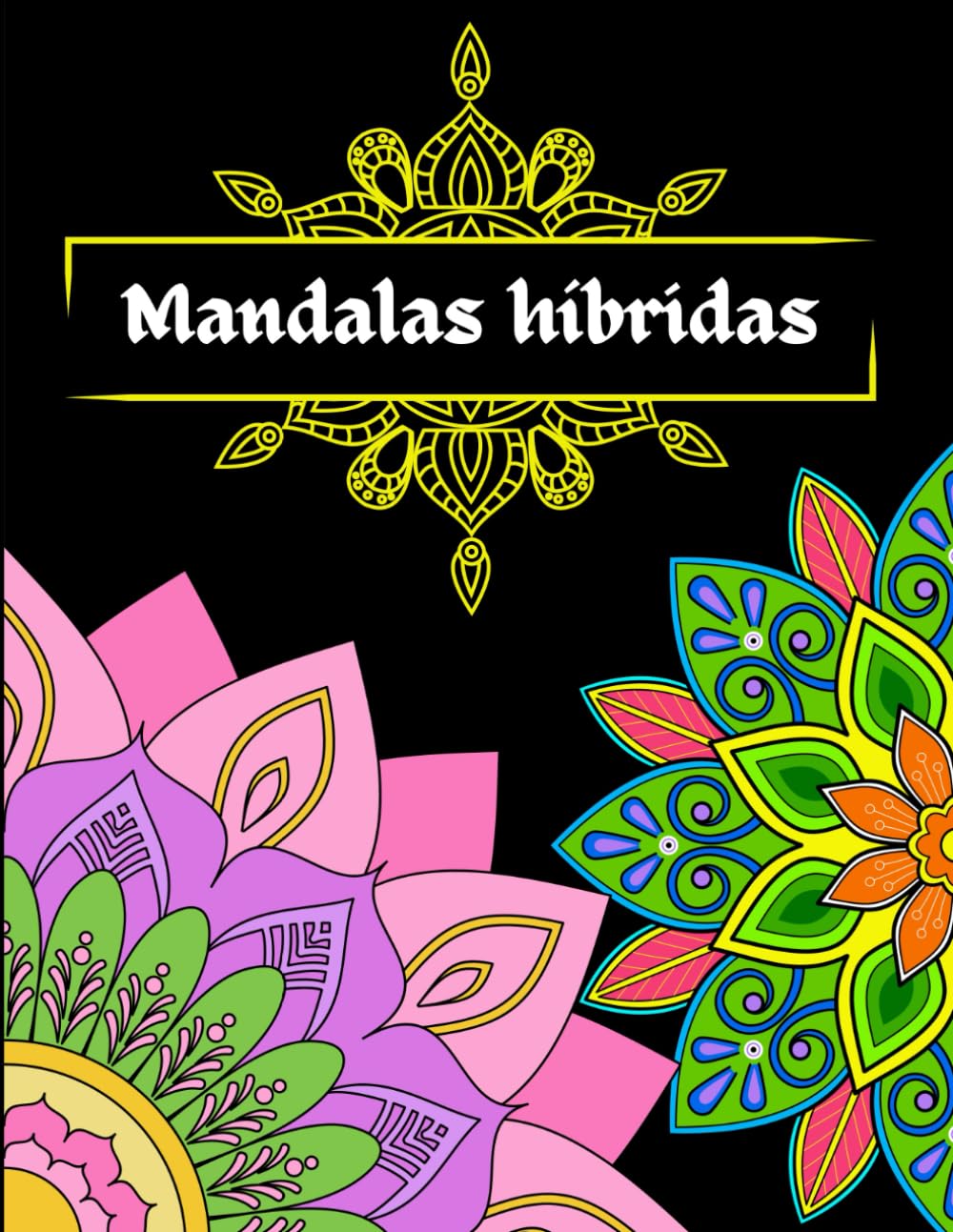 Mandalas Híbridas: Livro de colorir (Portuguese Edition) baixar livro de graça