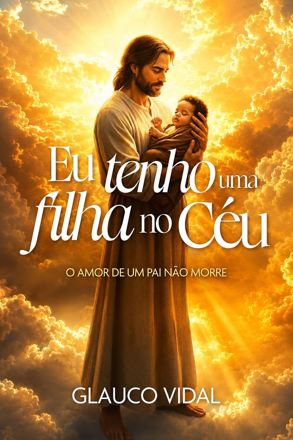capítulo por capítulo baixar Eu Tenho Uma Filha No Ceu: O Amor De Um Pai Não Morre
