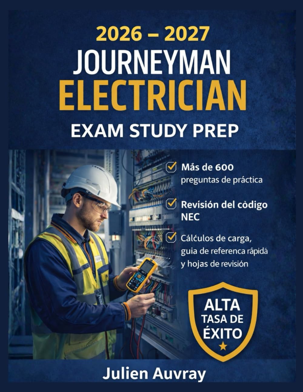 2026 - 2027 Journeyman Electrician Exam Study Prep: Más de 600 días de preguntas de práctica, revisión del código NEC, cálculos de carga, guía de... rápida y hojas de revisión (Spanish Edition) baixar o livro de graça