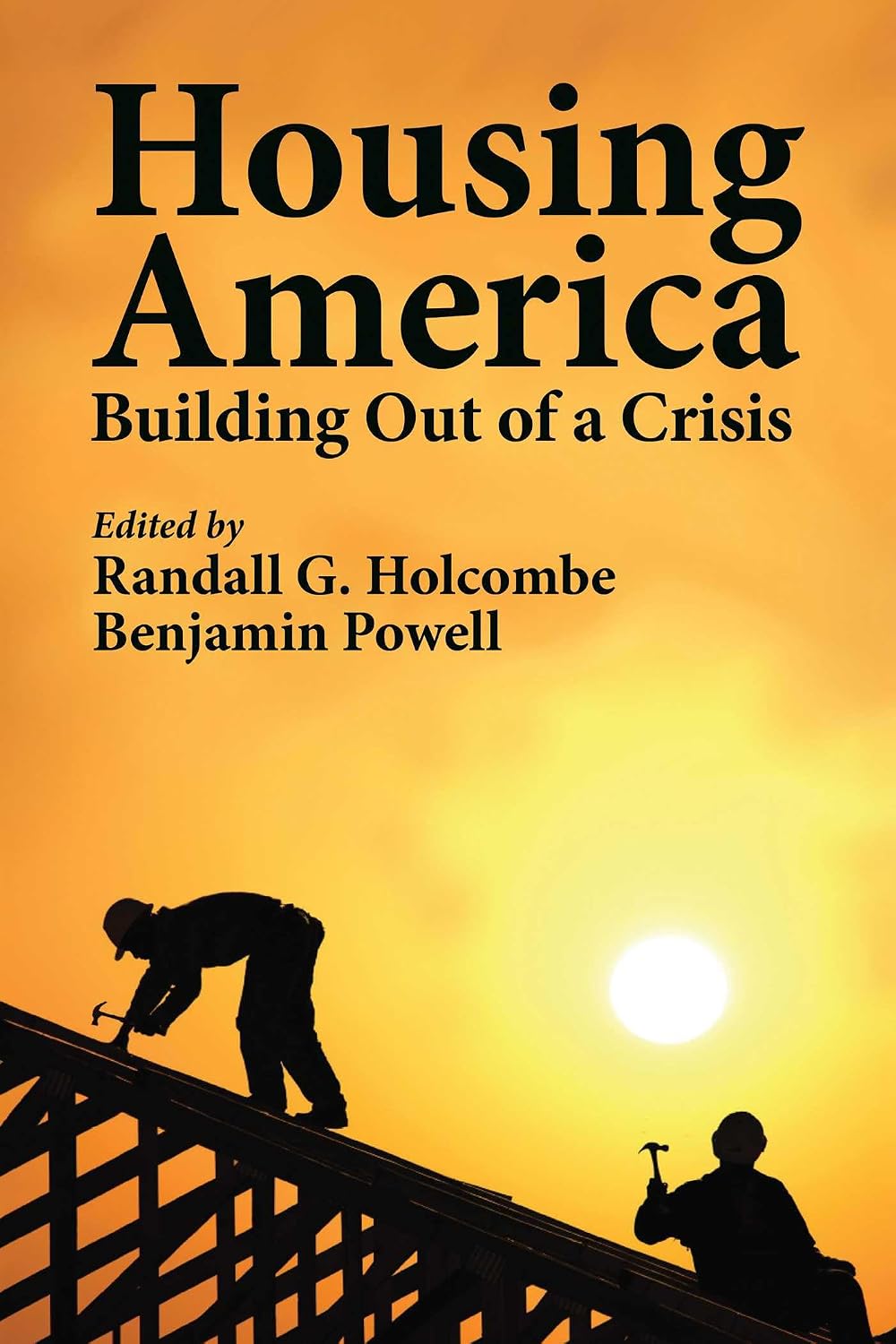 Housing America: Building Out of a Crisis (English Edition)