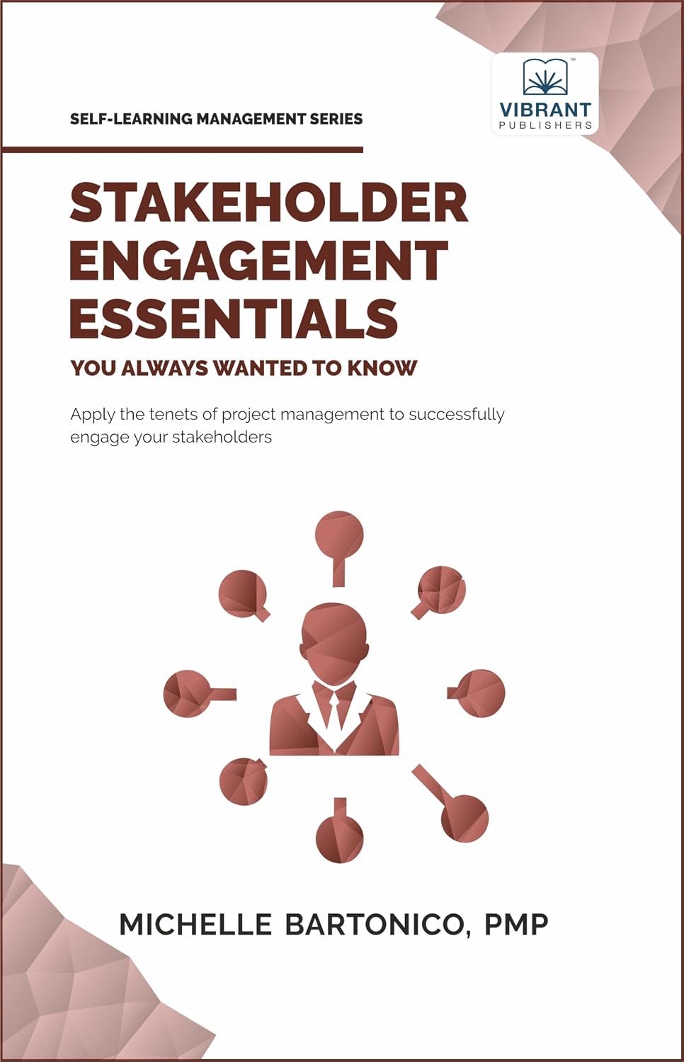 ler totalmente Stakeholder Engagement Essentials You Always Wanted To Know: A Practical Guide to Stakeholder Mapping, Engagement Plans, and Managing Project Stakeholders... Management Series) (English Edition)
