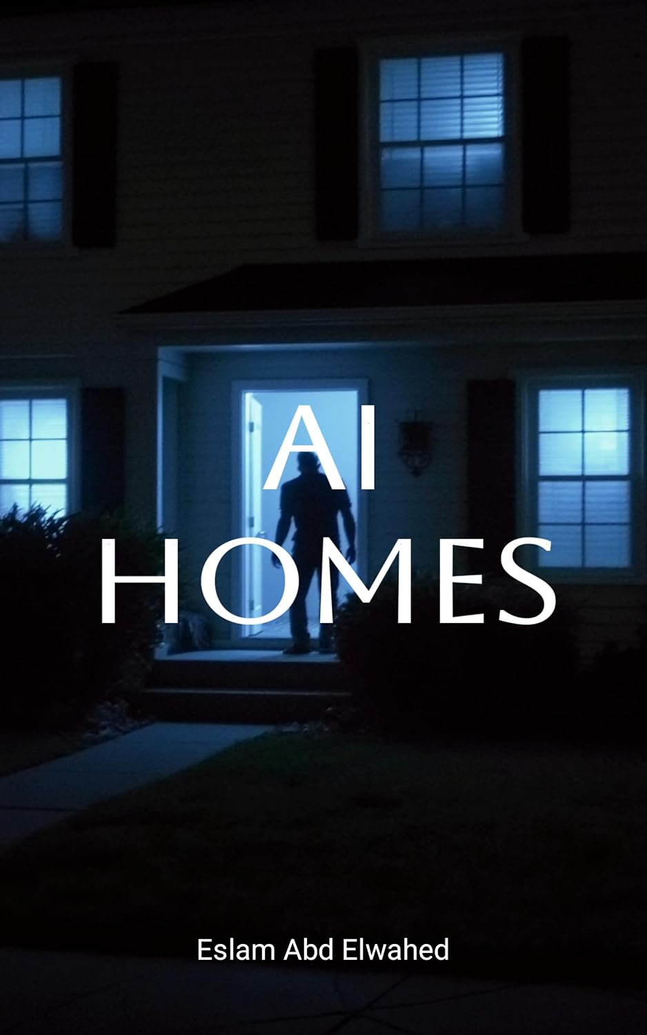 ler totalmente AI Homes: 100 True Stories of Intelligent Houses That Trapped Owners (Smart Home and IoT Horror Book 5) (English Edition)