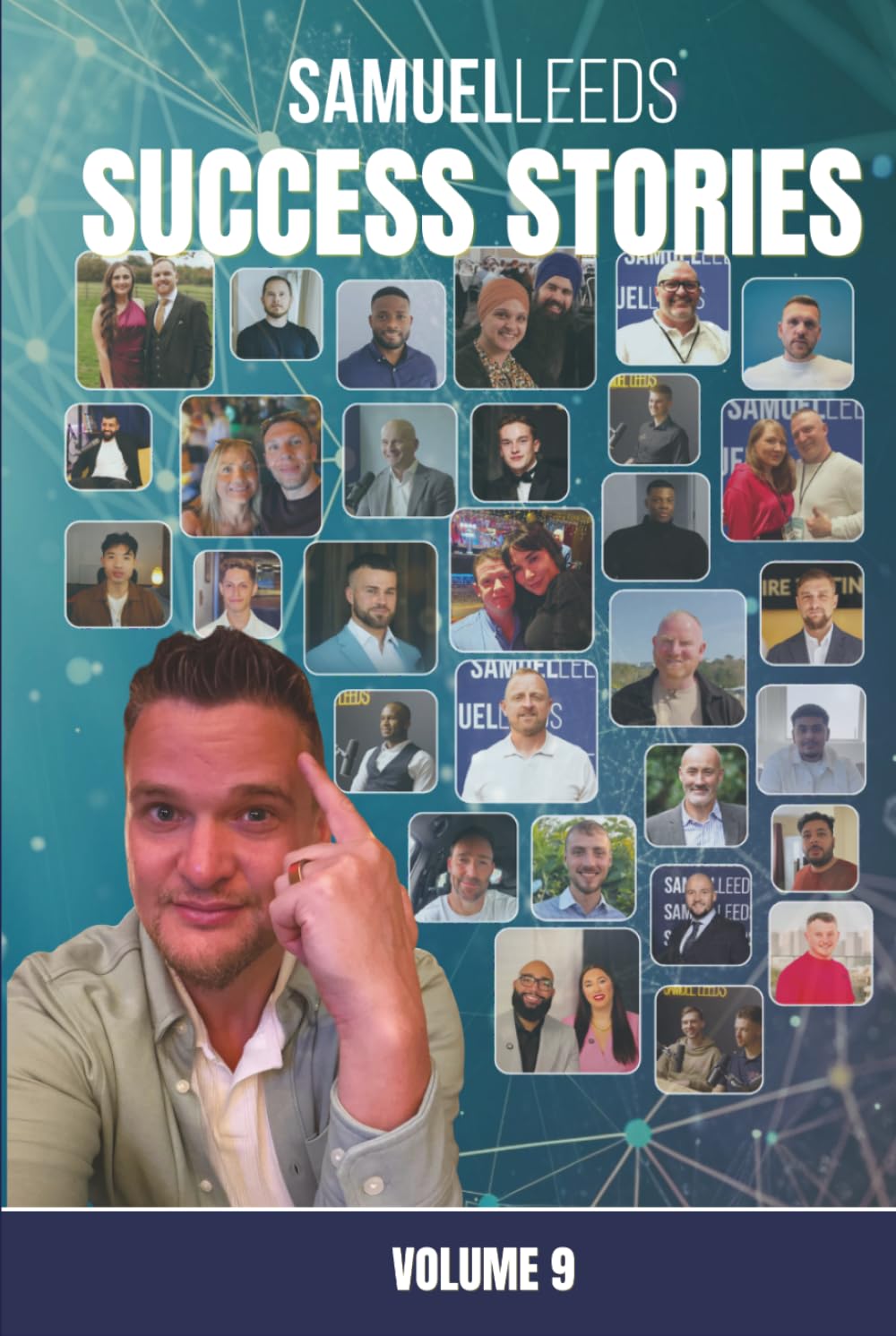 Samuel Leeds' Success Students - Volume 9: How Everyday People Built Wealth Through Property baixar livro de graça
