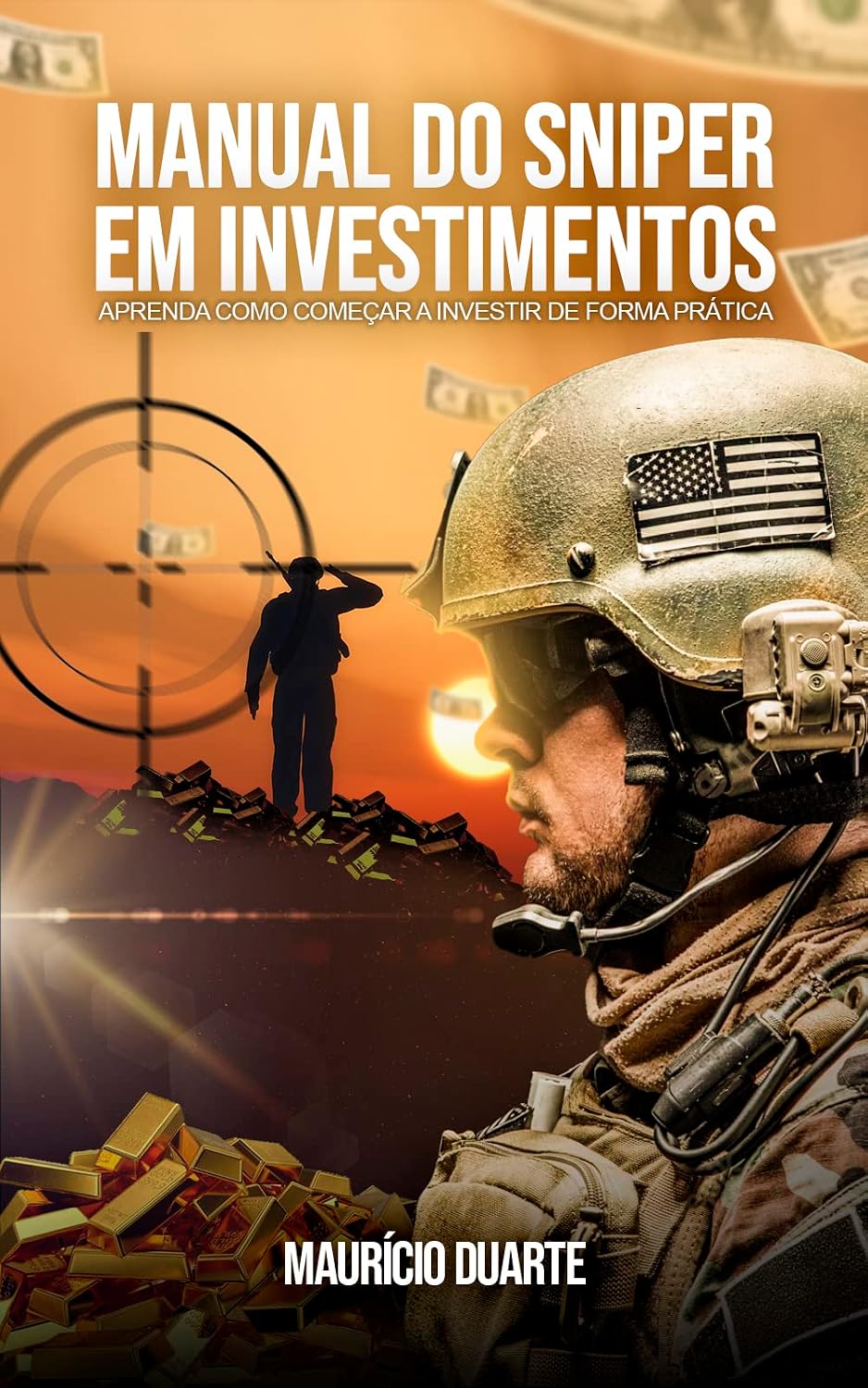 capítulo por capítulo baixar MANUAL DO SNIPER EM INVESTIMENTOS - APRENDA COMO COMEÇAR A INVESTIR DE FORMA PRÁTICA