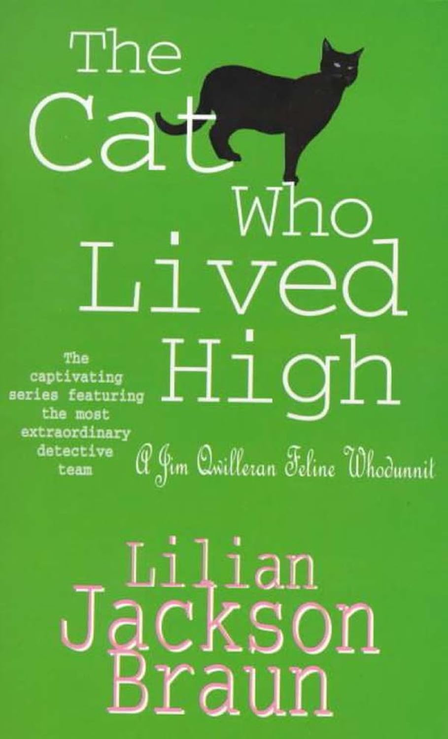 The Cat Who Lived High (The Cat Who… Mysteries, Book 11): A cosy feline mystery for cat lovers everywhere (The Cat Who...) (English Edition) baixar livro de graça