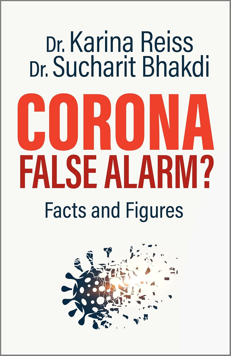 capítulo por capítulo baixar Corona, False Alarm?: Facts and Figures
