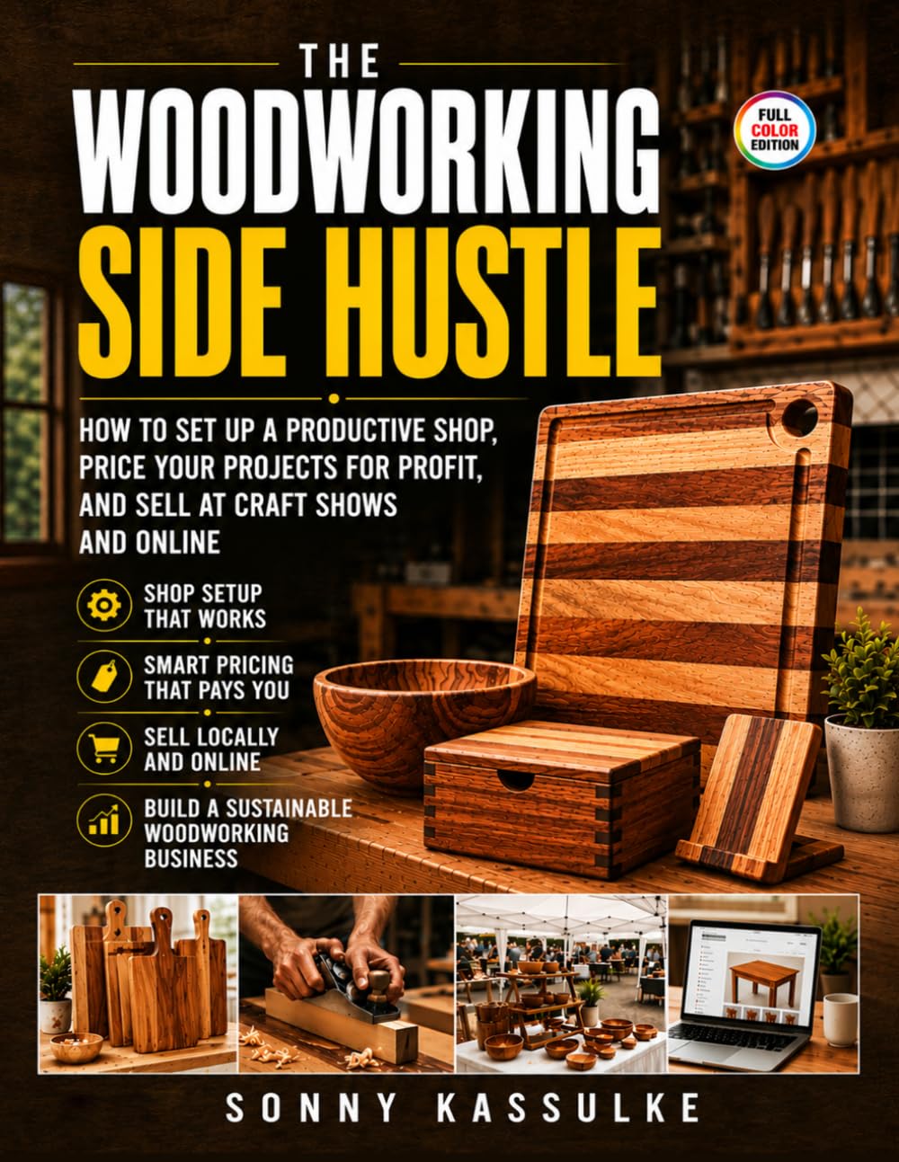 The Woodworking Side Hustle: How to Set Up a Productive Shop, Price Your Projects for Profit, and Sell at Craft Shows and Online baixar livro de graça