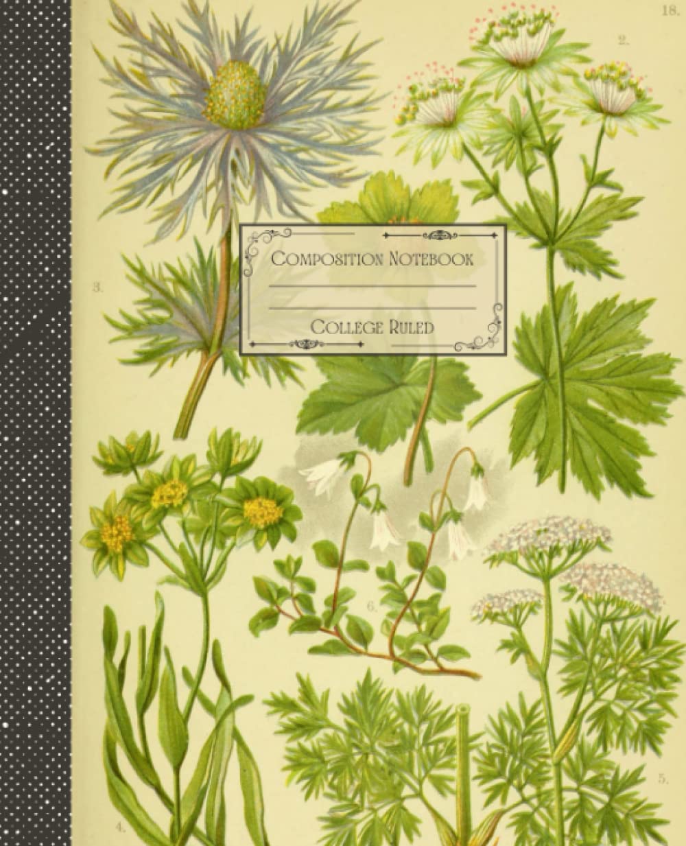 Vintage Botanical Floral Composition Notebook College Ruled: Antique Botanical Floral Illustration | Classic Composition Notebook for Writing and ... for College Students, School and Work.