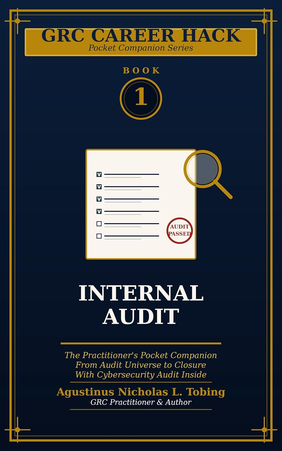 GRC Career Hack — Internal Audit (Pocket Companion Series): The Practitioner's Pocket Companion From Audit Universe to Closure With Cybersecurity Audit... Hack Pocket Book Series 1) (English Edition) baixar livro de graça