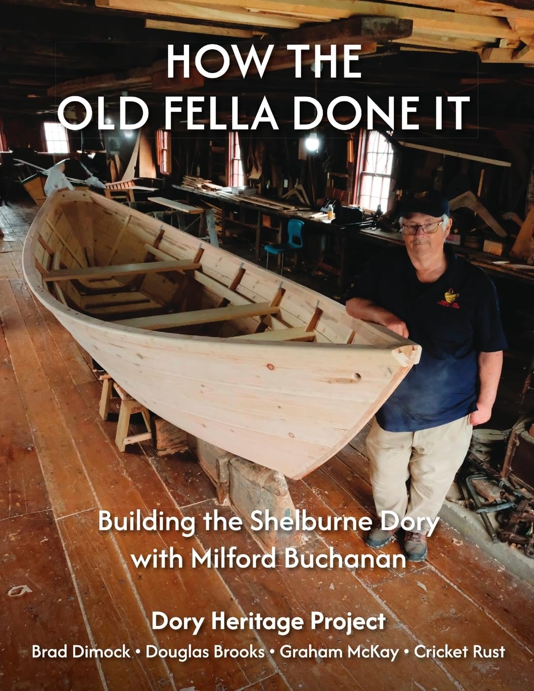 capítulo por capítulo baixar How the Old Fella Done It: Building the Shelburne Dory with Milford Buchanan
