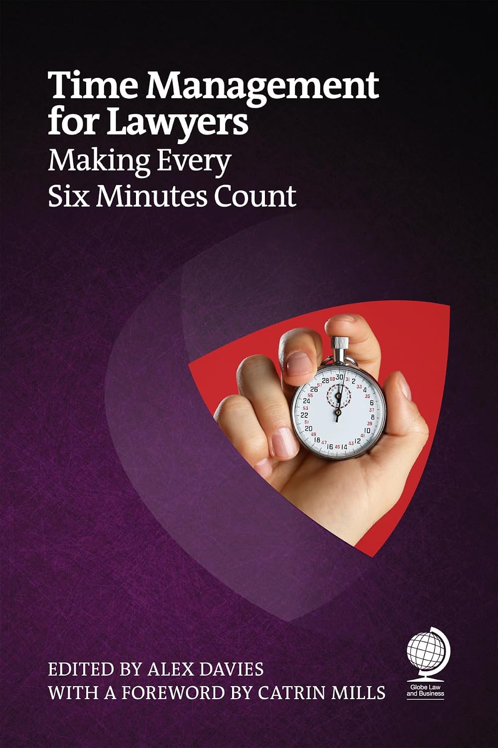 Time Management for Lawyers: Making Every Six Minutes Count (English Edition) baixar livro de graça