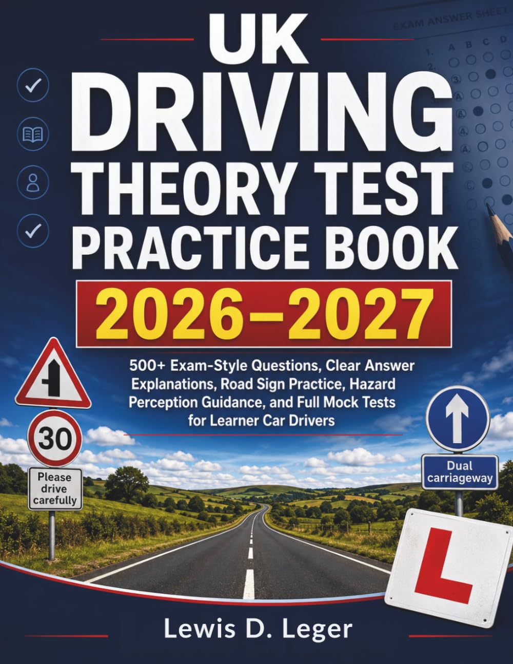 capítulo por capítulo baixar UK DRIVING THEORY TEST PRACTICE BOOK 2026–2027: 500+ Exam-Style Questions, Clear Answer Explanations, Road Sign Practice, Hazard Perception Guidance, and Full Mock Tests for Learner Car Drivers
