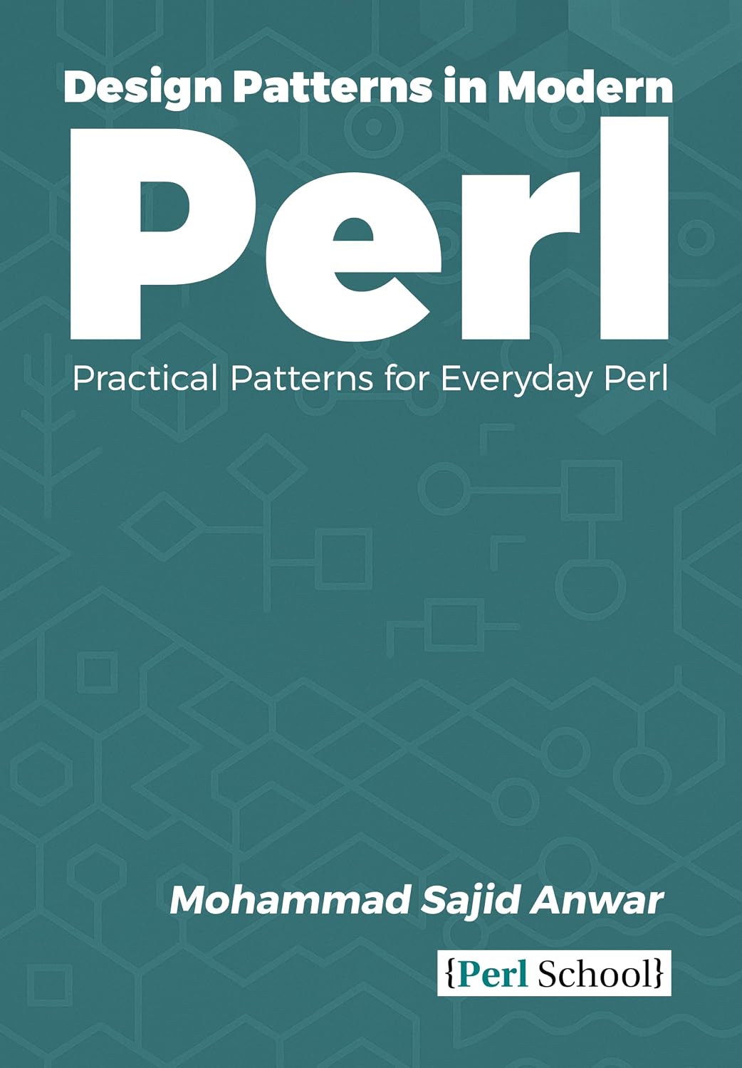 Design Patterns in Modern Perl: Practical Patterns for Everyday Perl (English Edition) baixar livro de graça