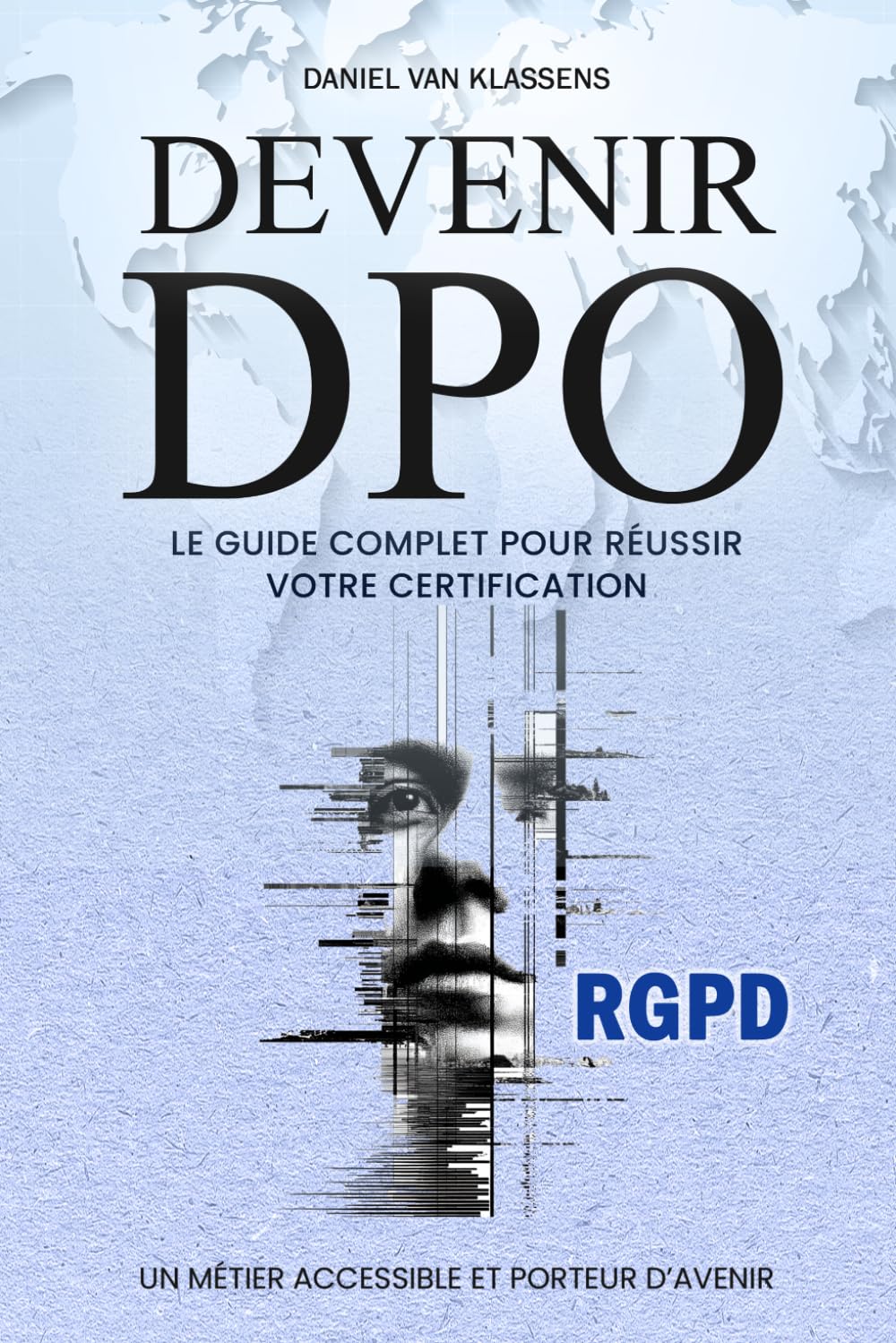capítulo por capítulo baixar RGPD: Devenir DPO: Le guide Complet pour réussir votre certification RGPD et maîtriser la protection et la conformité des données personnelles (French Edition)