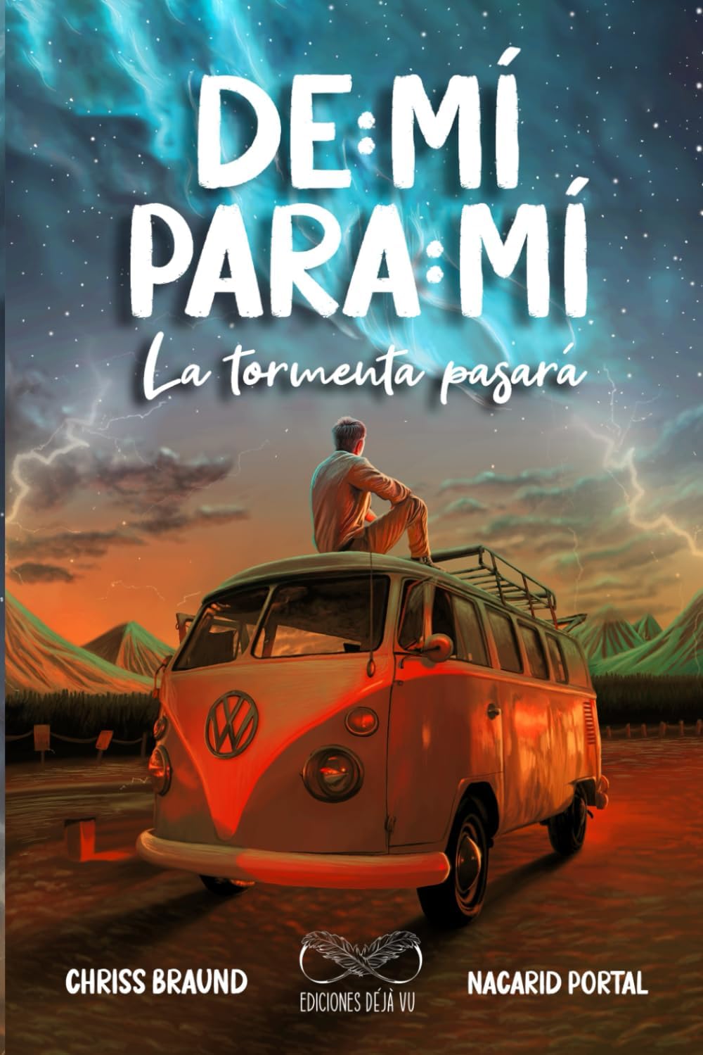 De Mí Para Mí, La Tormenta Pasará (Spanish Edition) baixar livro de graça