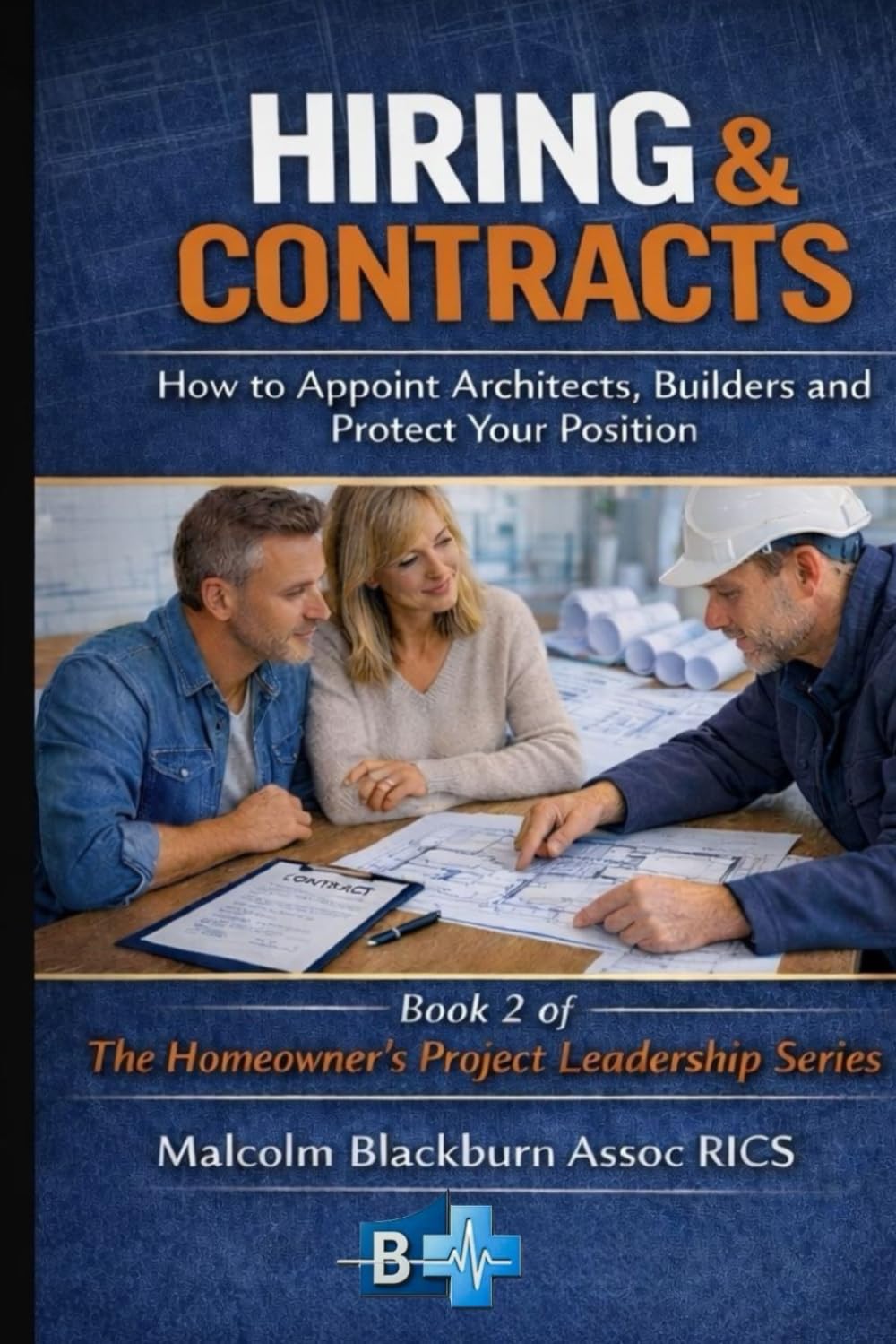 capítulo por capítulo baixar Hiring & Contracts: How to Appoint Architects, Builders and Protect Your Position: 2