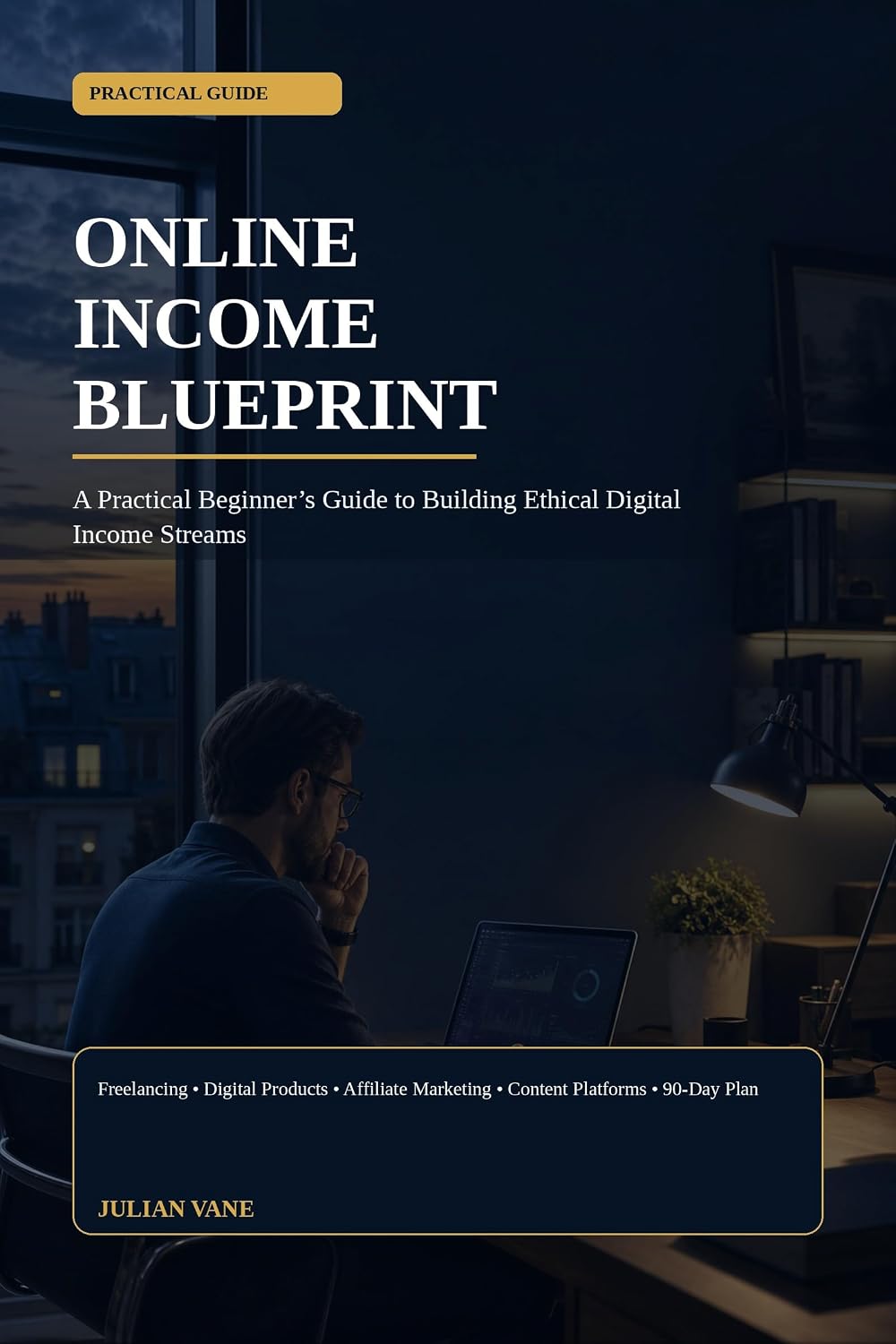 Online Income Blueprint: A Practical Beginner’s Guide to Building Ethical Digital Income Streams (English Edition) baixar livro de graça