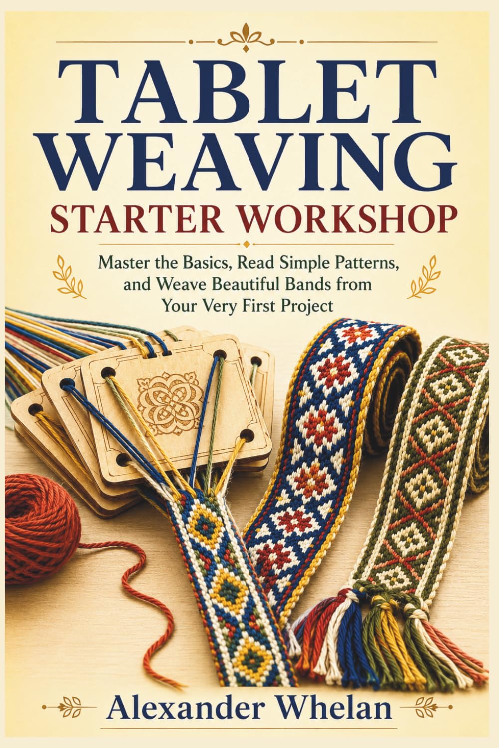 ler totalmente TABLET WEAVING STARTER WORKSHOP: Master the Basics, Read Simple Patterns, and Weave Beautiful Bands from Your Very First Project