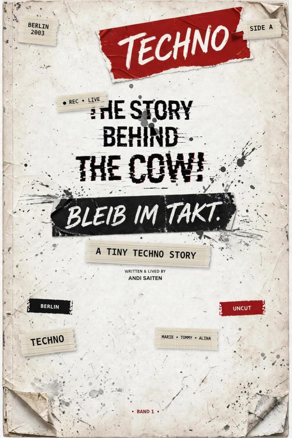 The Story behind the Cow!: A tiny techno story written and lived by Andi Saiten (The Story behind the Cow! Andi Saiten) (German Edition) baixar o livro de graça