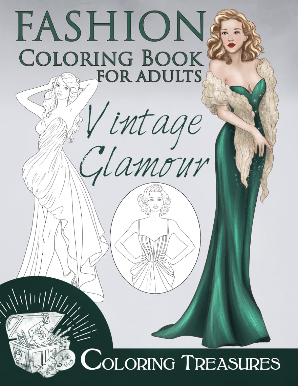 Vintage Glamour Fashion Coloring Book for Adults: A Line Art Illustration Collection of Graceful Gowns and Timeless Retro Style baixar livro de graça