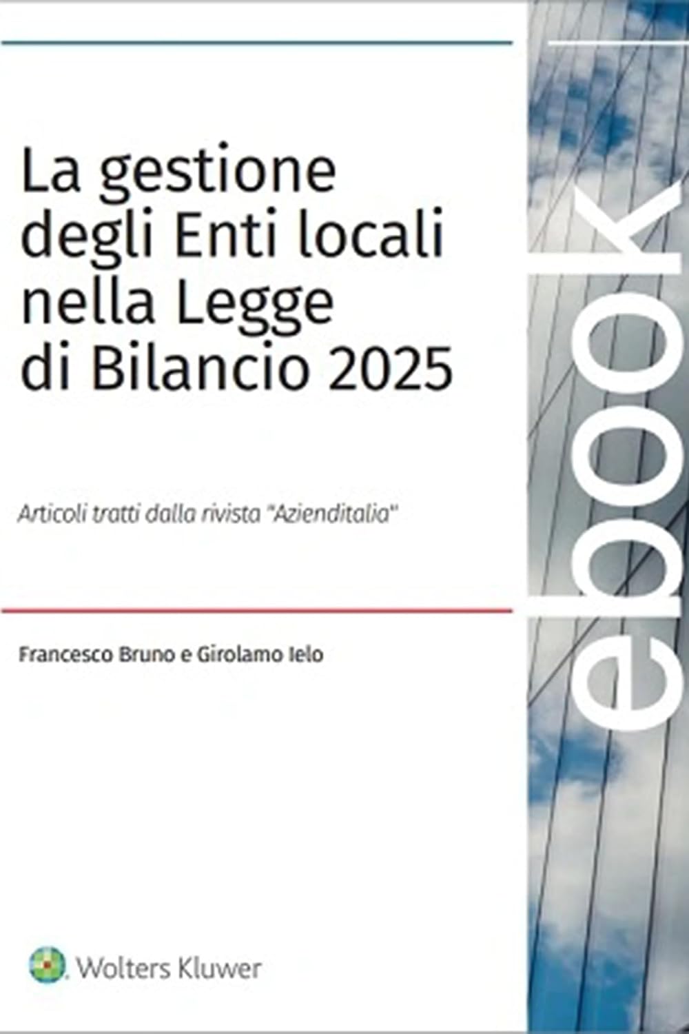 La gestione degli enti locali nella legge di bilancio 2025 (Italian Edition) baixar livro de graça