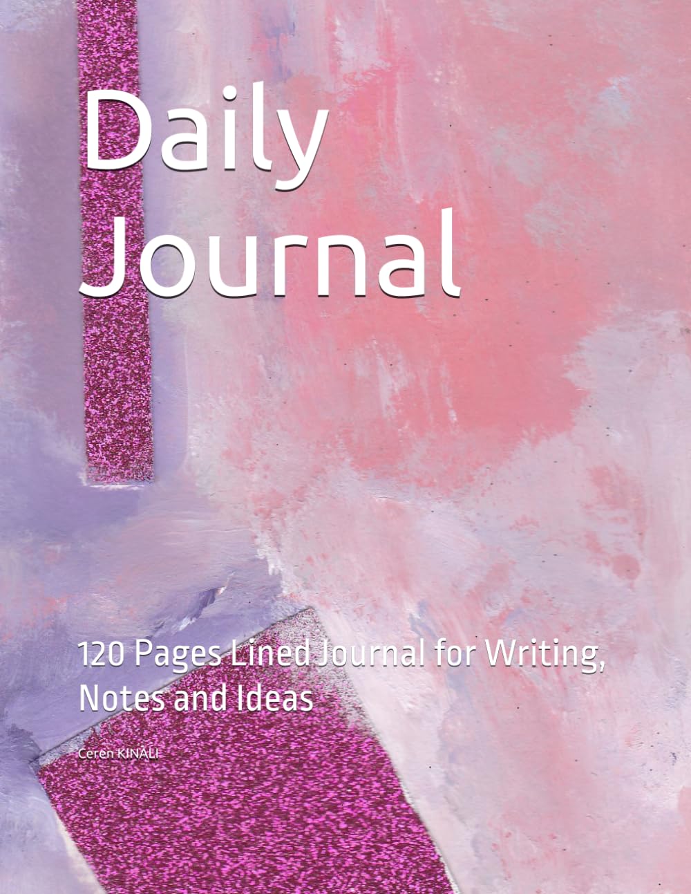 Lined Notebook: Minimalist Daily Journal for Writing