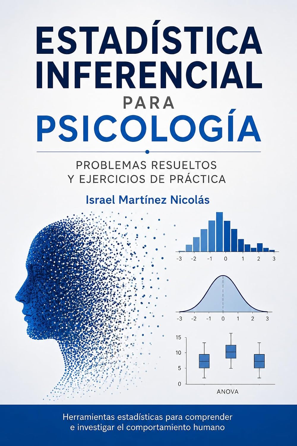 capítulo por capítulo baixar Estadística Inferencial para Psicología: Problemas resueltos y ejercicios de práctica (Spanish Edition)