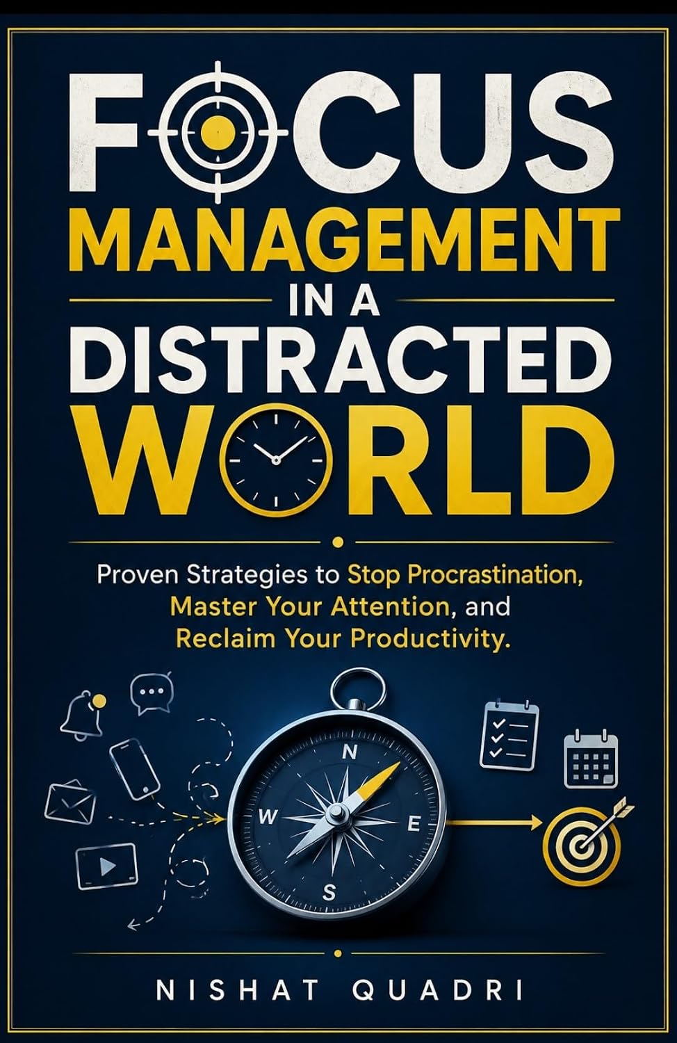 ler totalmente Focus Management in a Distracted World: Proven Strategies to Stop Procrastination, Master Your Attention, and Reclaim Your Productivity. (English Edition)