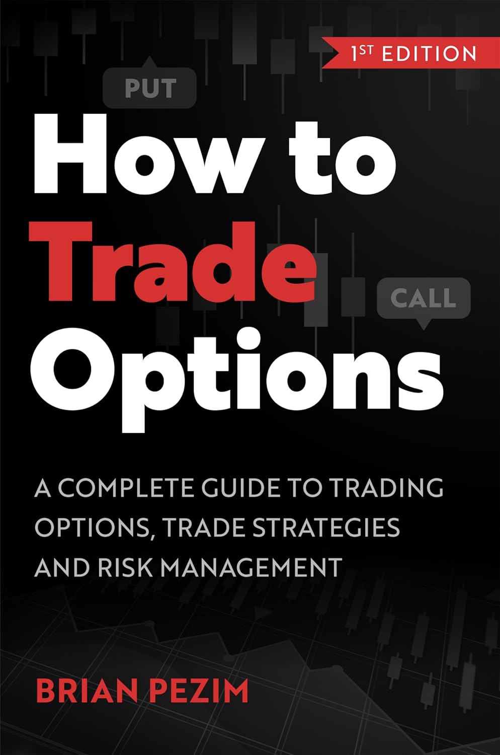 How to Trade Options: A complete guide to trading options, trade strategies and risk management (English Edition) baixar o livro de graça