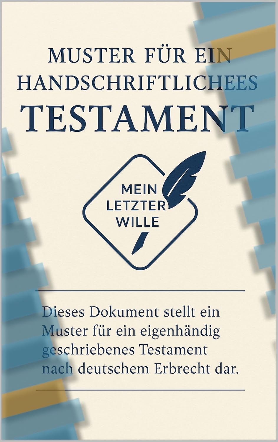 Mein letzter Wille: Muster für ein rechtsicheres handschriftliches Testament (German Edition) baixar livro de graça