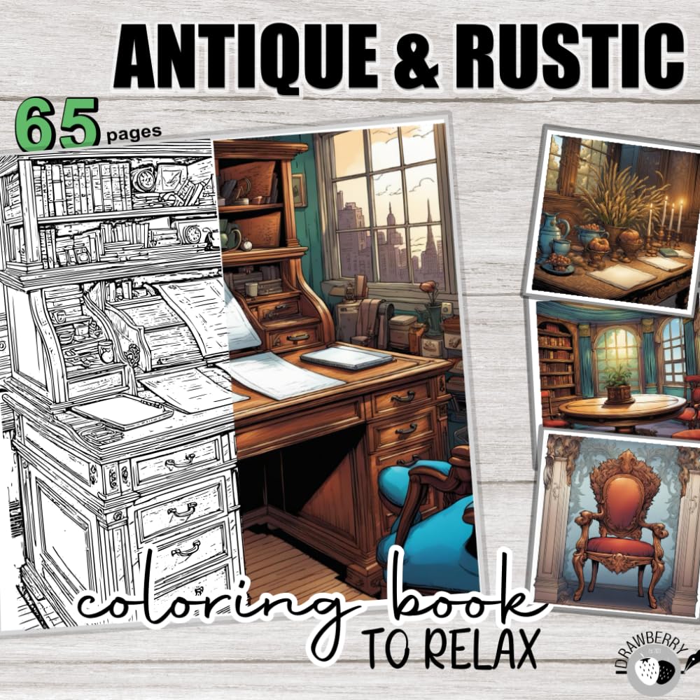 ler totalmente ANTIQUE & RUSTIC - coloring book to relax: Antique furniture to color - coloring book for adults with lots of details