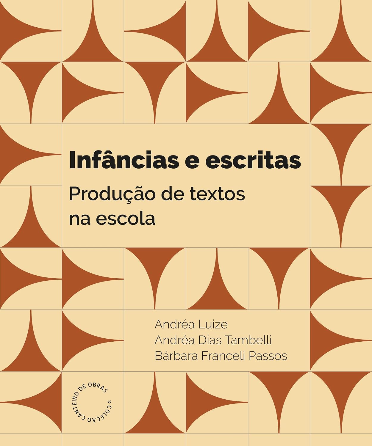 Infâncias e escritas: Produção de textos na escola: 1 baixar livro de graça