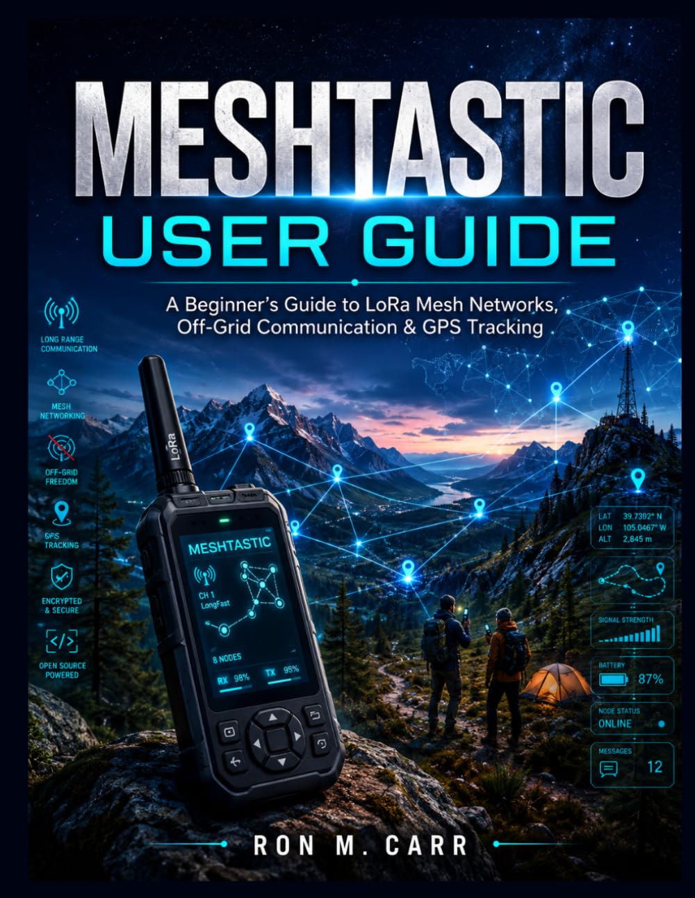 capítulo por capítulo baixar Meshtastic User Guide: A Beginner's Guide to LoRa Mesh Networks, Off-Grid Communication & GPS Tracking