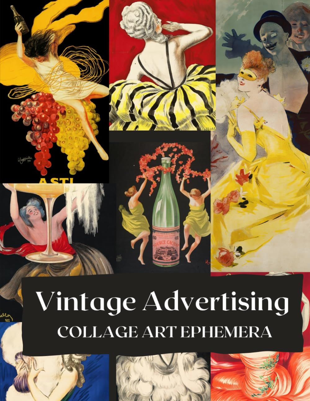 ler totalmente Vintage Advertising Collage Paper: Cut And Collage Poster Ephemera (The Antique Poster Collection)