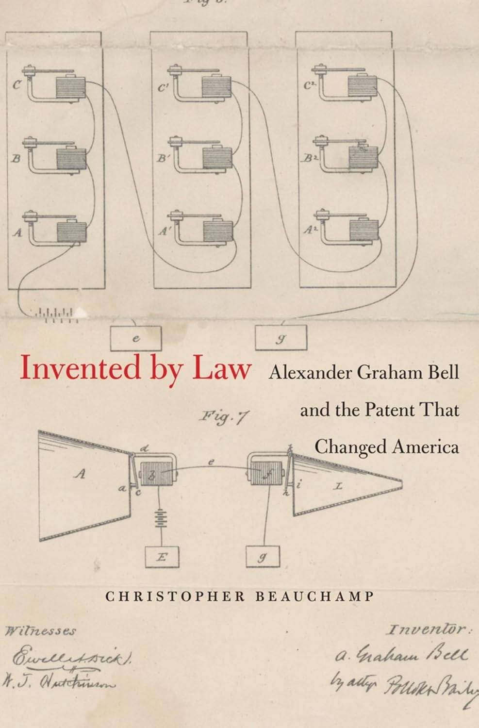 ler totalmente Invented by Law: Alexander Graham Bell and the Patent That Changed America (English Edition)