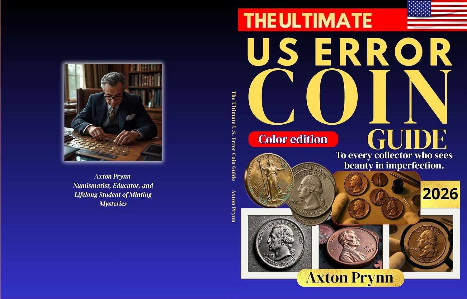 The Ultimate U.S. Error Coin Guide: An incredible variety of expert tips to identify genuine mint errors, master authentication secrets, and unlock their true market value. (English Edition) baixar livro de graça