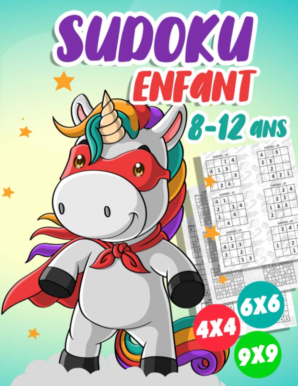 Sudoku Enfant 8-12 ans: 300 grilles 4x4,6x6 et 9x9 niveau facile, moyen et difficile, avec instructions et solutions, Pour garçons et filles baixar livro de graça