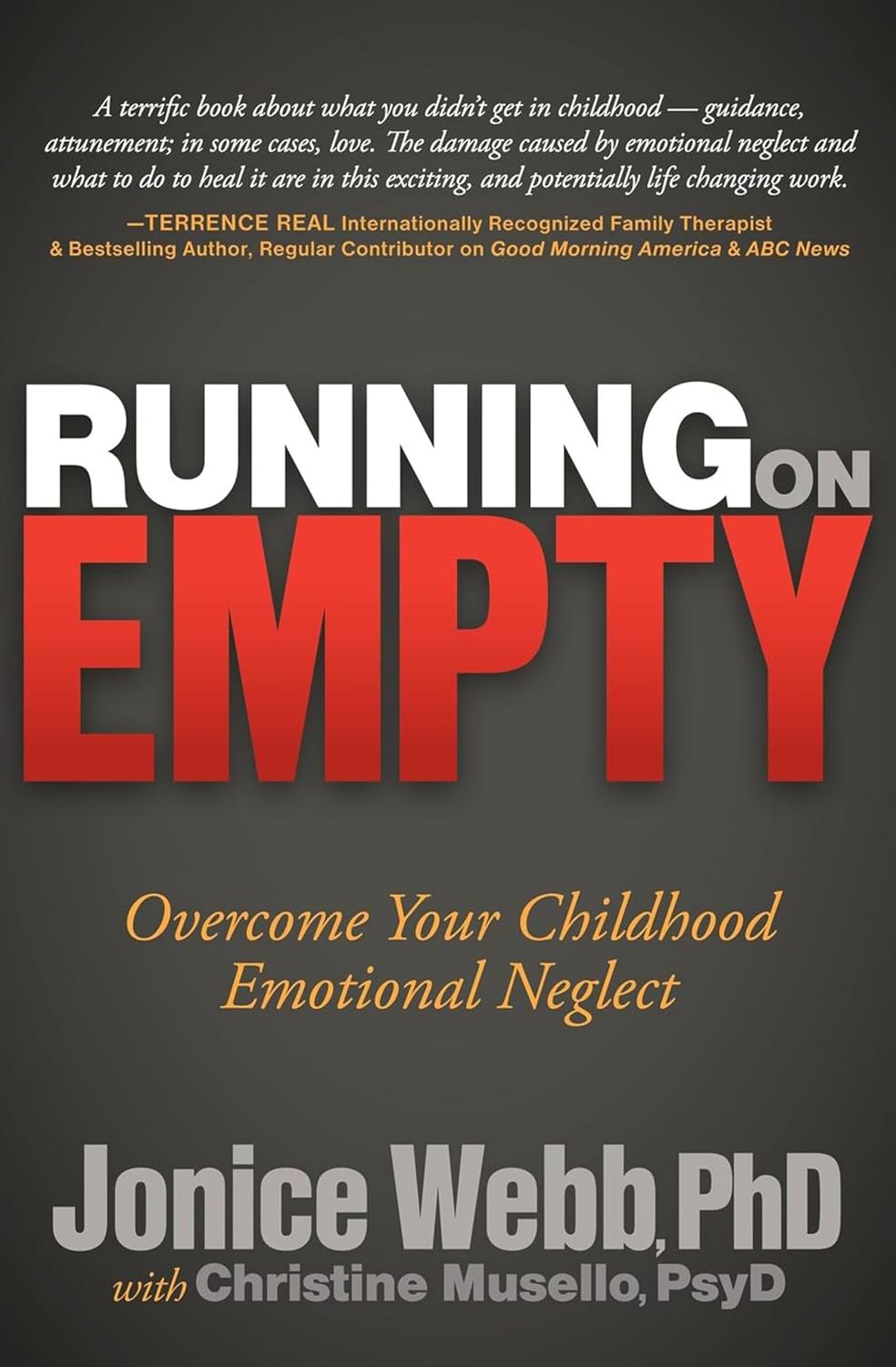 ler totalmente Running on Empty: Overcome Your Childhood Emotional Neglect (English Edition)