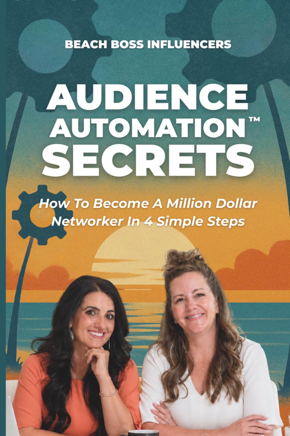 Audience Automation Secrets: How To Become A Million Dollar Networker In 4 Simple Steps baixar o livro de graça