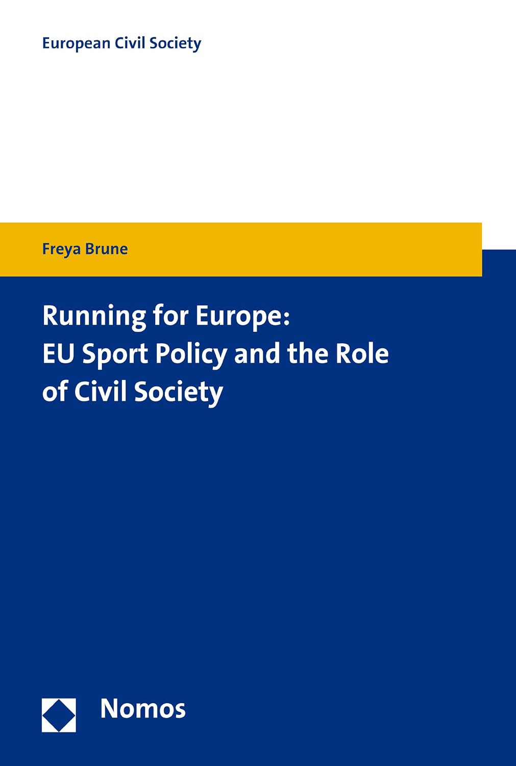 Running for Europe: Eu Sport Policy and the Role of Civil Society