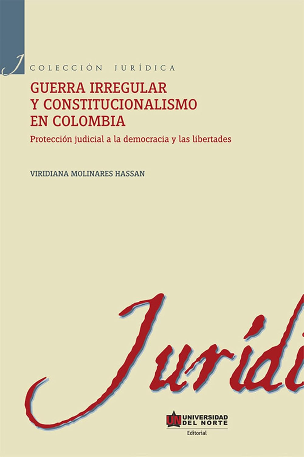 capítulo por capítulo baixar Guerra irregular y constitucionalismo en Colombia (Colección Jurídica) (Spanish Edition)