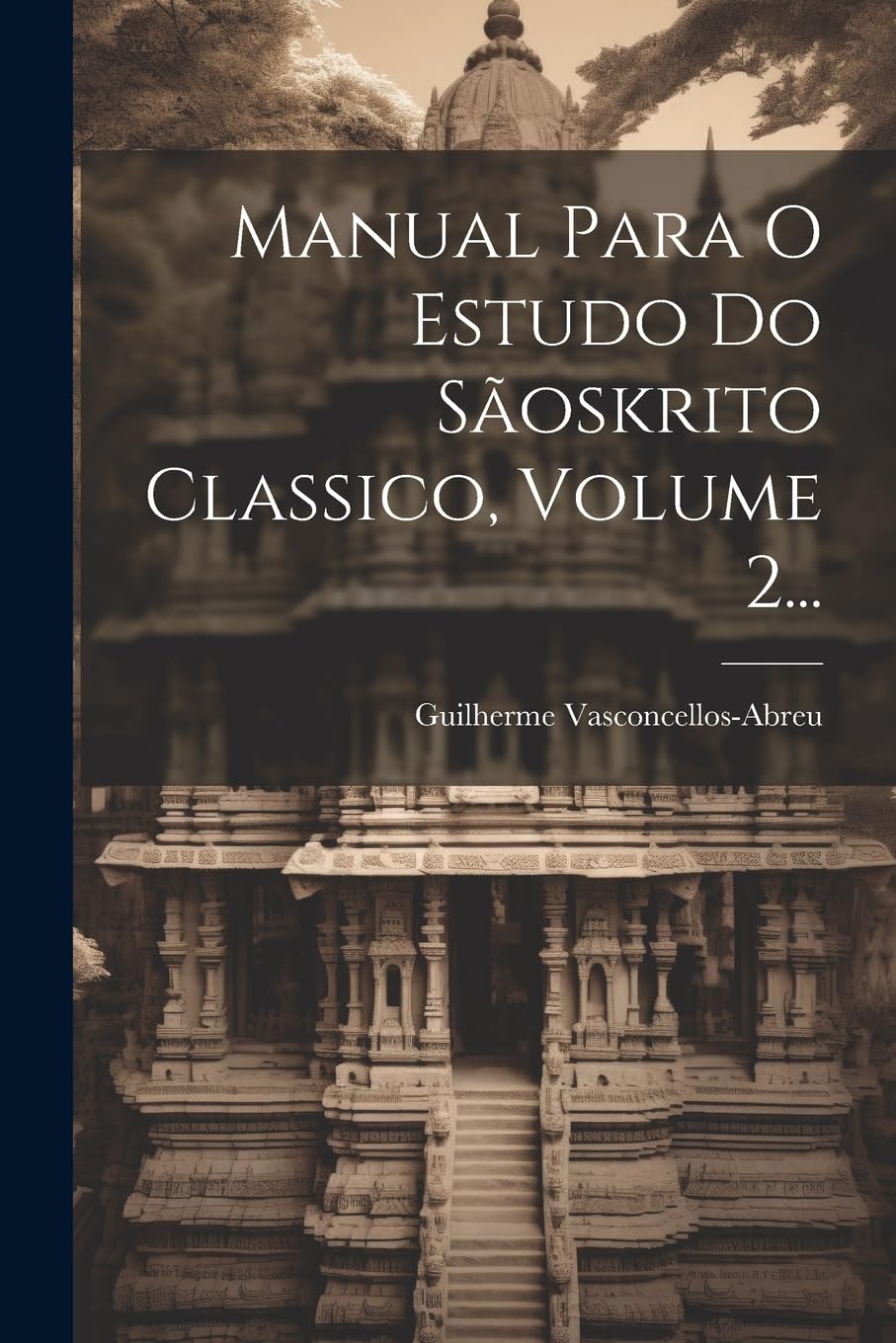 ler totalmente Manual Para O Estudo Do Sãoskrito Classico, Volume 2...