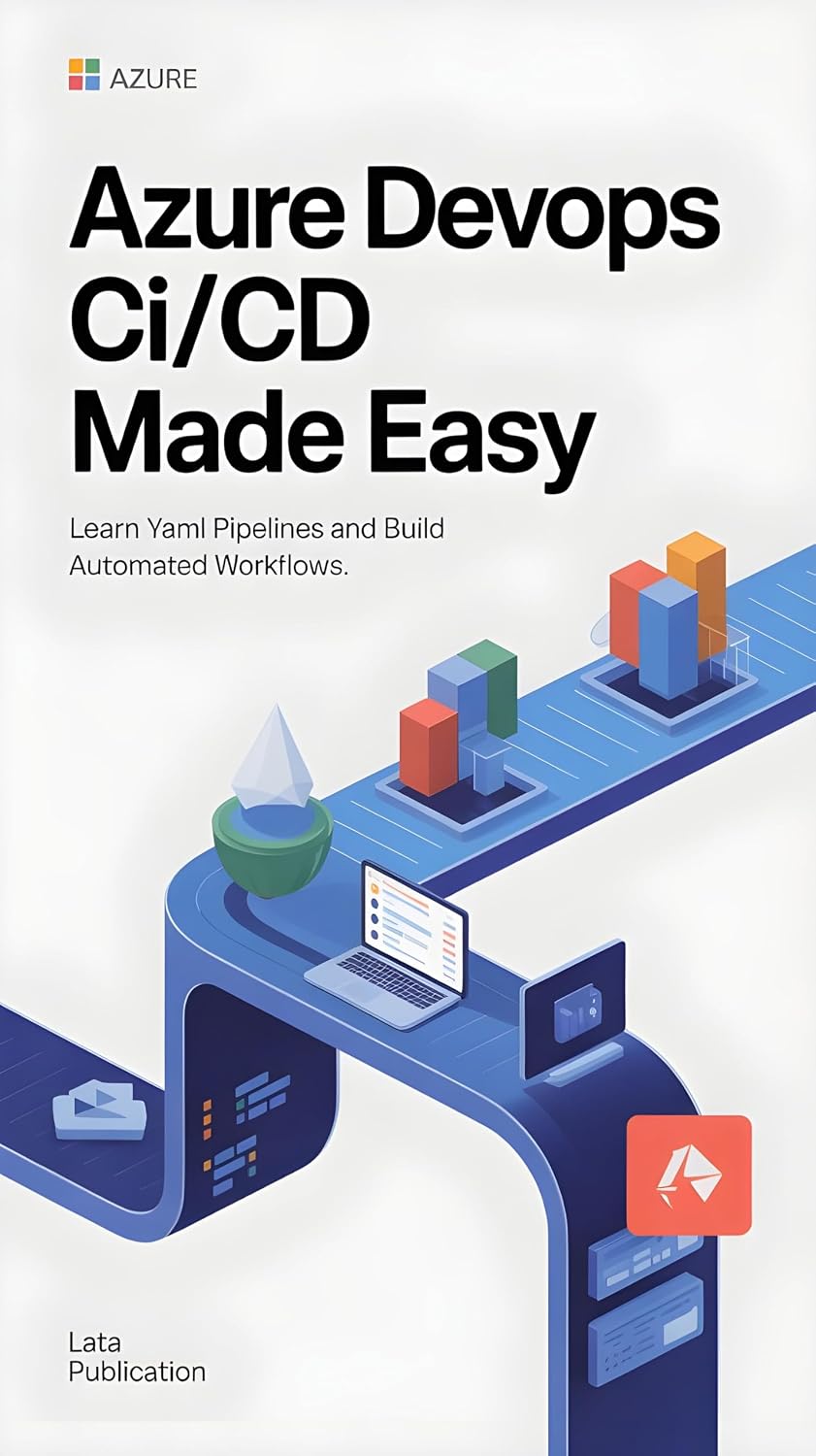 ler totalmente Azure DevOps CI/CD Made Easy: Learn YAML Pipelines and Build Automated Workflows (English Edition)