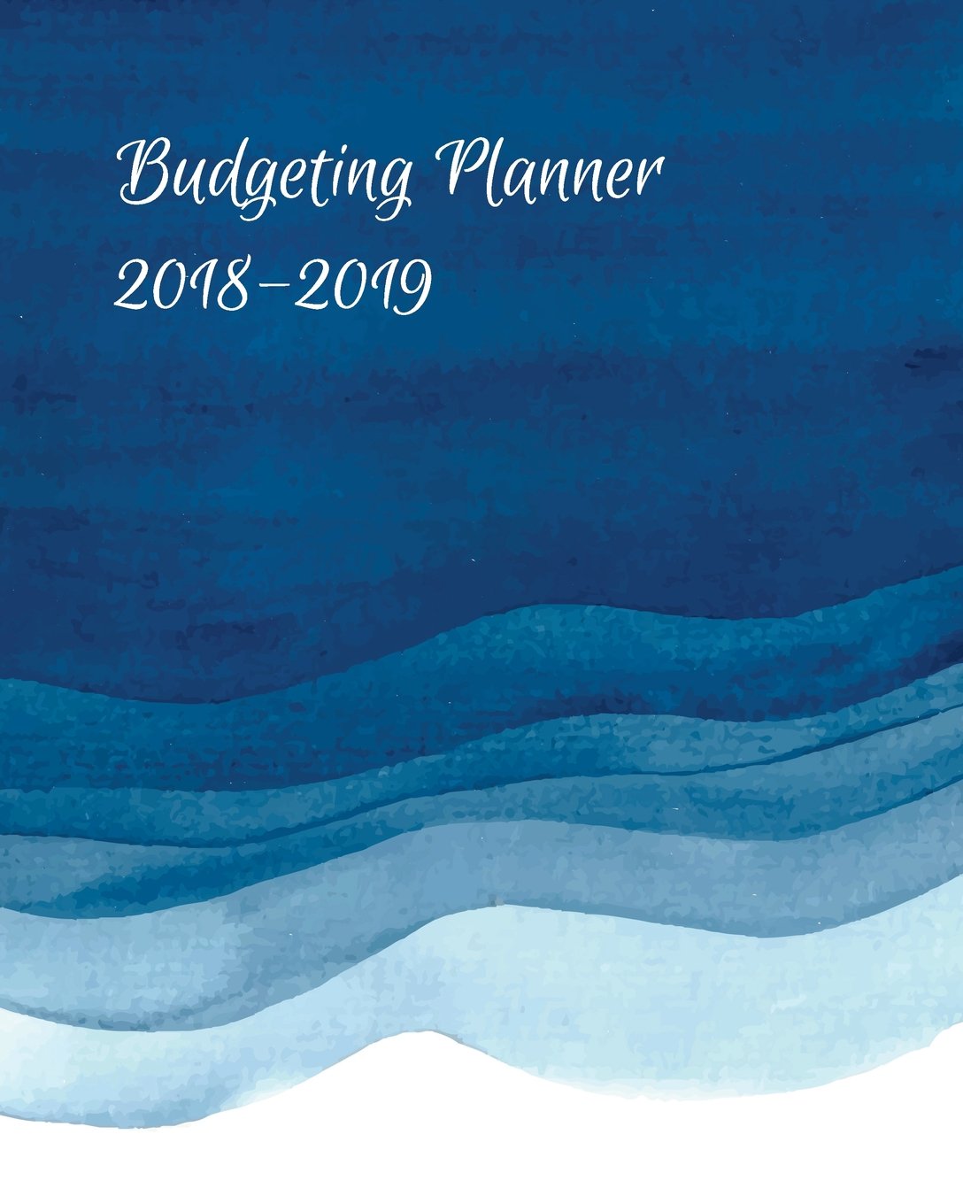 capítulo por capítulo baixar Budgeting Planner 2018 - 2019: Daily Weekly & Monthly 2018 - 2019 Calendar Expense Tracker Organizer, Budget Planner and Financial Planner Workbook (... Budget book / Extra Large ) - Blue Watercolor
