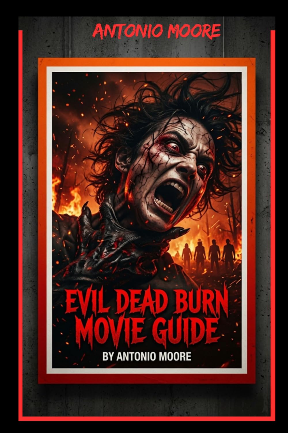 EVIL DEAD BURN MOVIE GUIDE: Death Brings Alice Back to Her Husband's Family, but a Gathering Meant for Healing Becomes a Nightmare of Possession, Betrayal, and a Battle Against the Deadites baixar o livro de graça